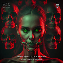 Music4Aliens — Giancarlo Di Chiara - I am crazy again