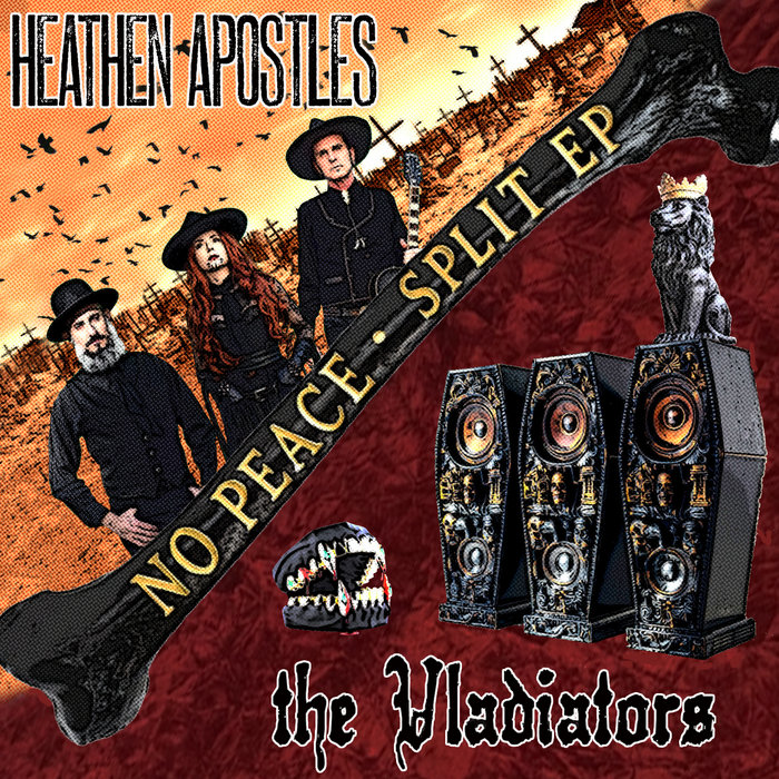 No Peace - Split EP | Heathen Apostles / The Vladiators | Heathen