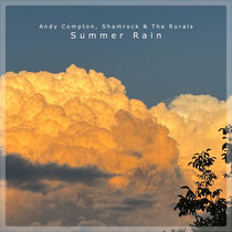 The Rurals & Shamrock — Summer Rain