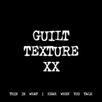 GUILT TEXTURE XX [TF00144] cover art