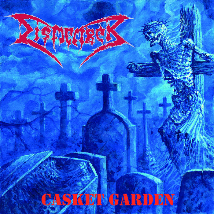 DISMEMBER - Casket Garden | Seven Metal Inches Records