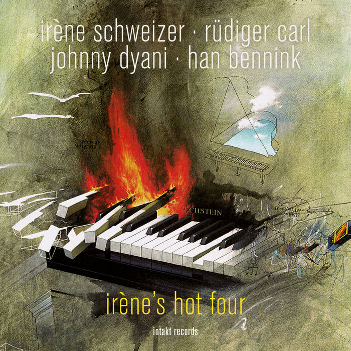 Irène's Hot Four | IRÈNE SCHWEIZER - RÜDIGER CARL - JOHNNY DYANI
