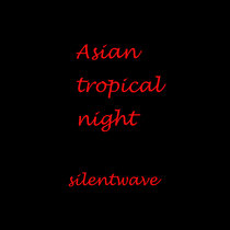 Asian tropical night cover art