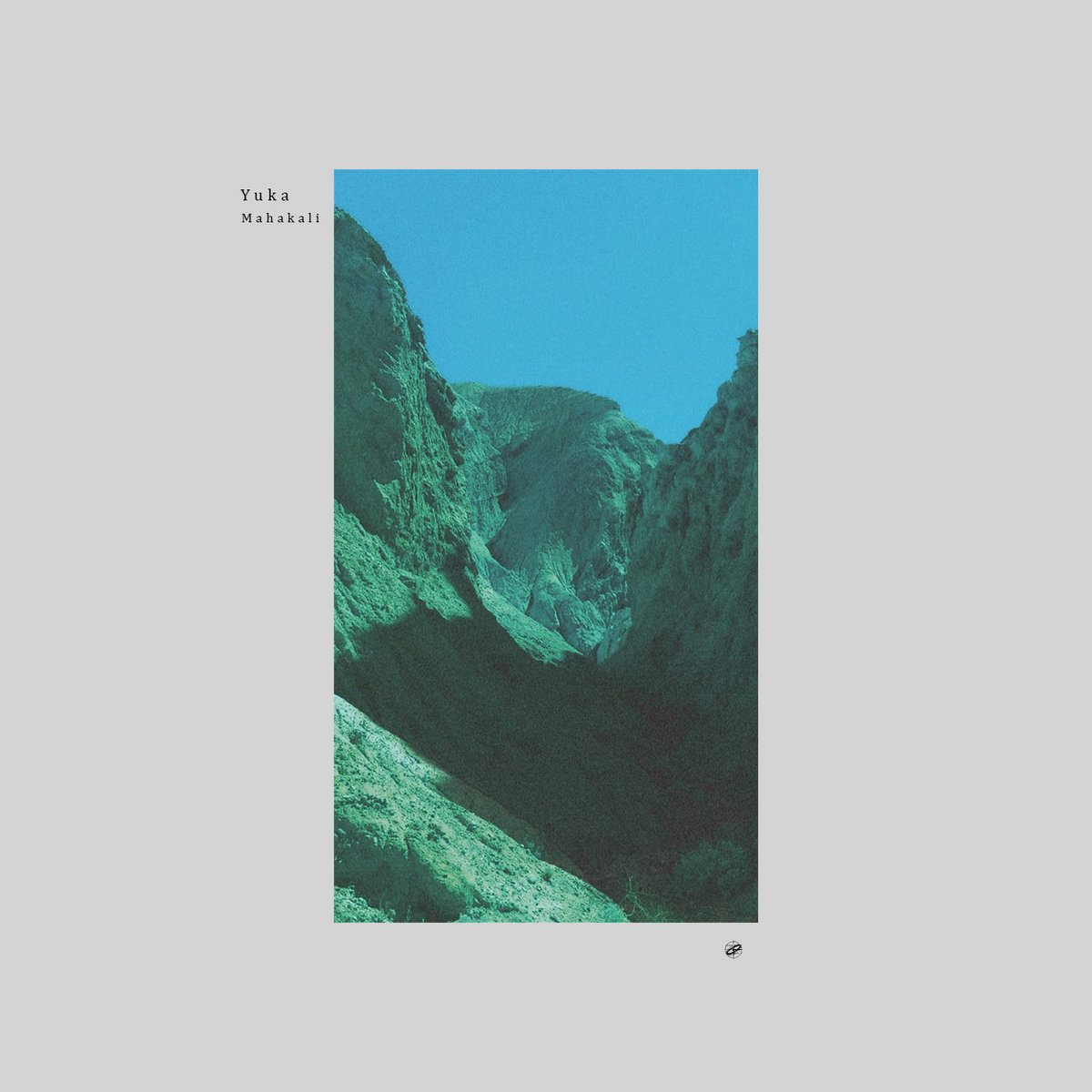 Mahakali | Yuka | KVLTÖ Records