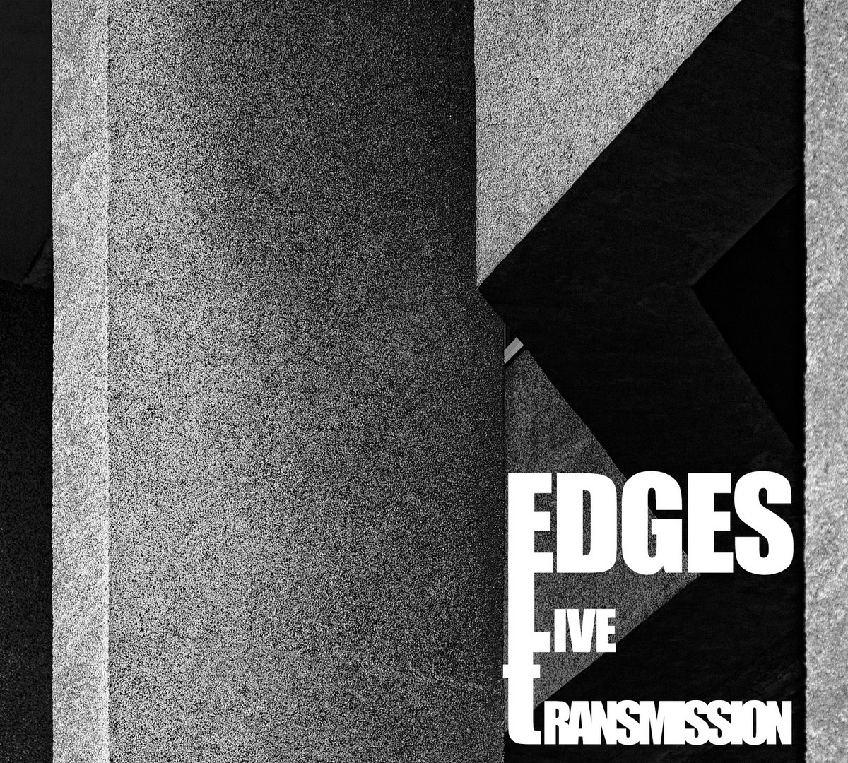 Live Transmission | Edges | SwissDarkNights Label