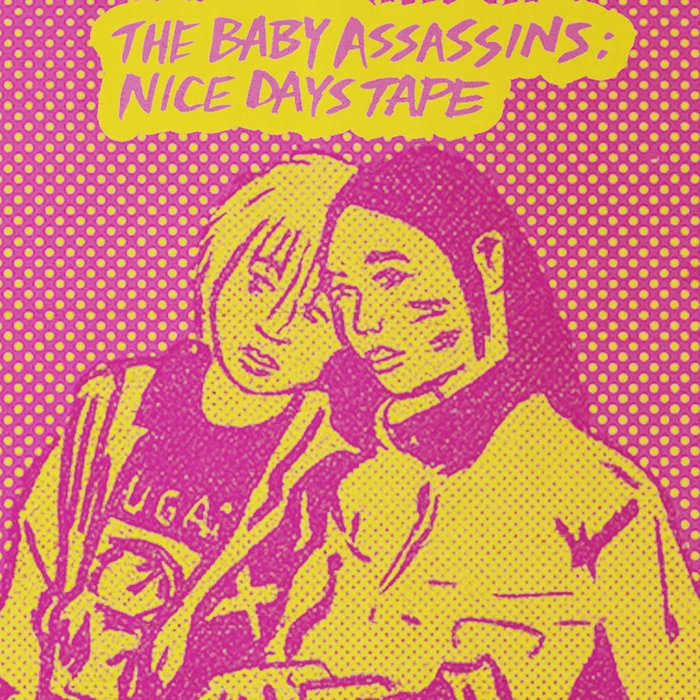 Peter Divito The Baby Assassins: Nice Days Tape | NoKidsGotCats | NOKIDSGOTCATS