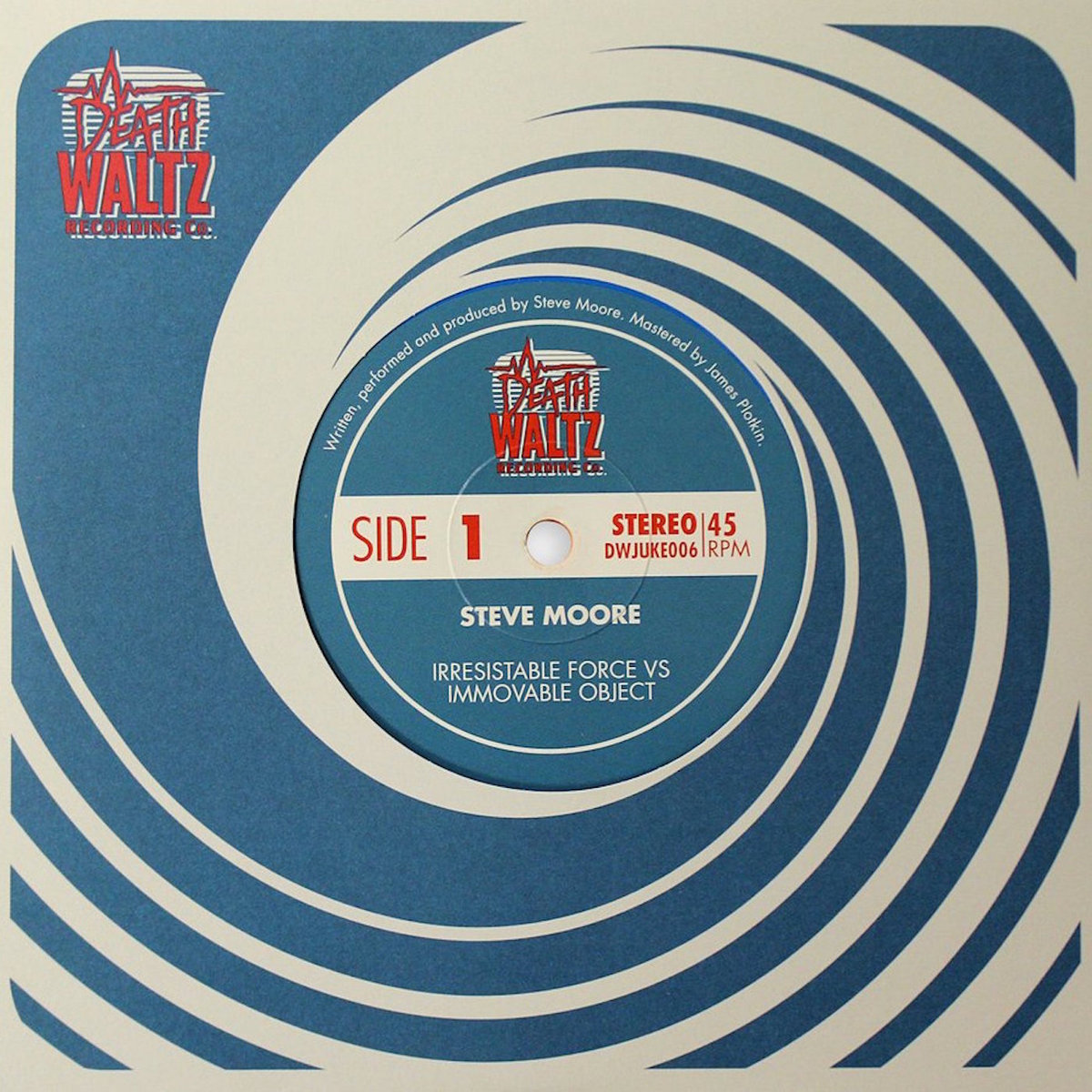 Irresistible Force vs Immovable Object 7" Steve Moore