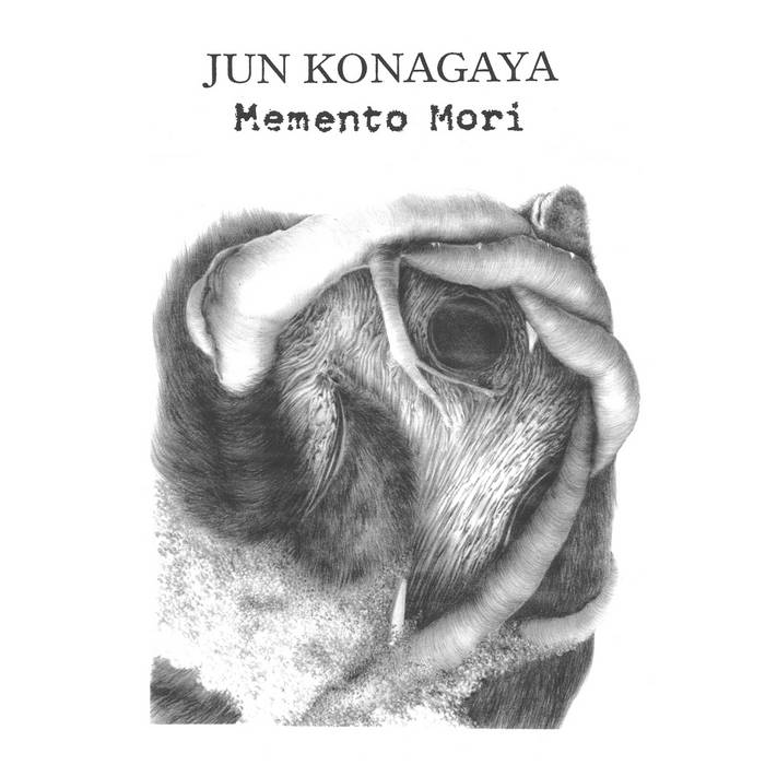 H*d様 JUN KONAGAYA (GRIM):Memento Mori /2 JUN KONAGAYA - Memento Mori (2017) | Jun Konagaya