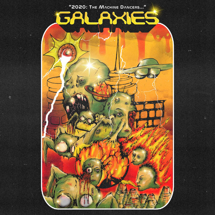 The Machine Dancers | Galaxies