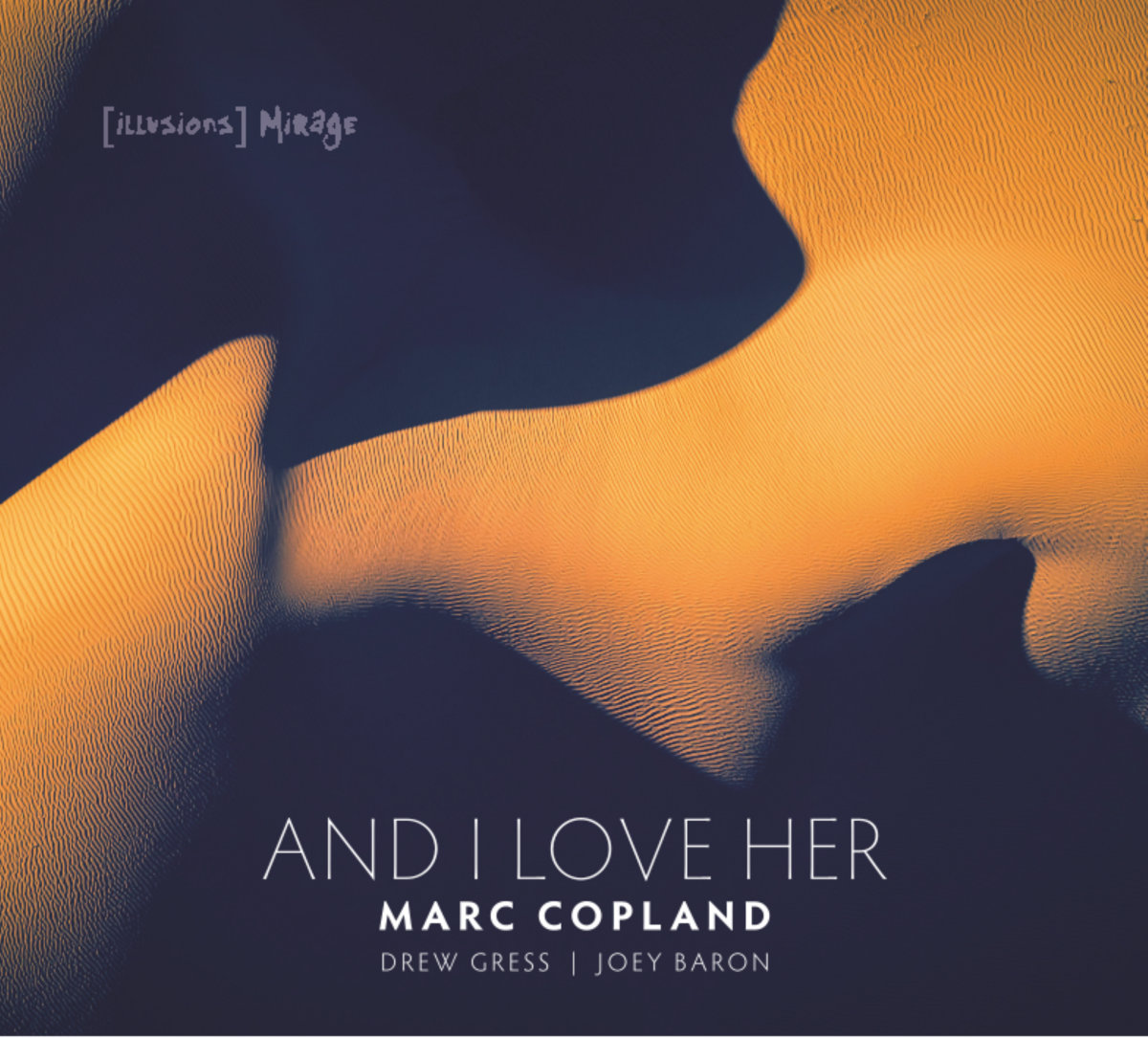 And I Love Her Marc Copland And I Love Her Marc Copland
