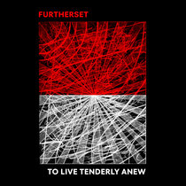 To Live Tenderly Anew cover art