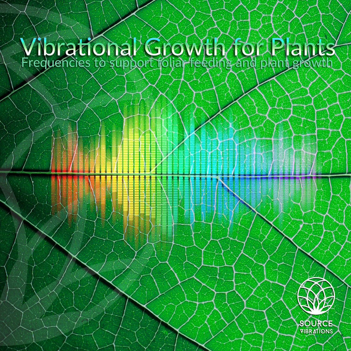 Vibrational Growth for Plants Source Vibrations