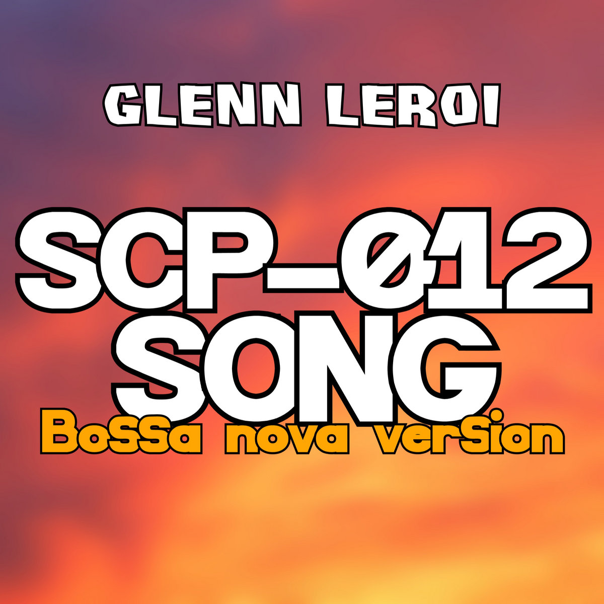 Glenn Leroi – SCP-035 Song Lyrics