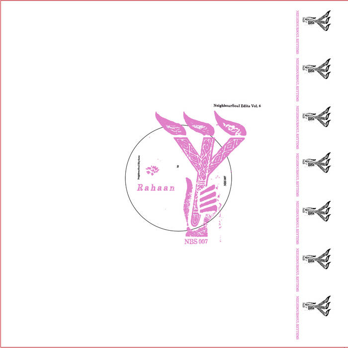 Rahaan / Neighbourhood Soul Edits Vol. 6 Rahaan / Neighbourhood Soul Edits Vol. 6