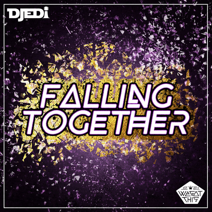 Djedi - Falling Together | Djedi | We Got This