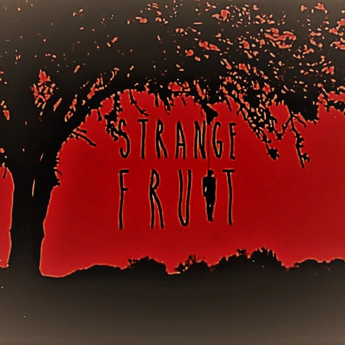 Strange Fruit | GeeW
