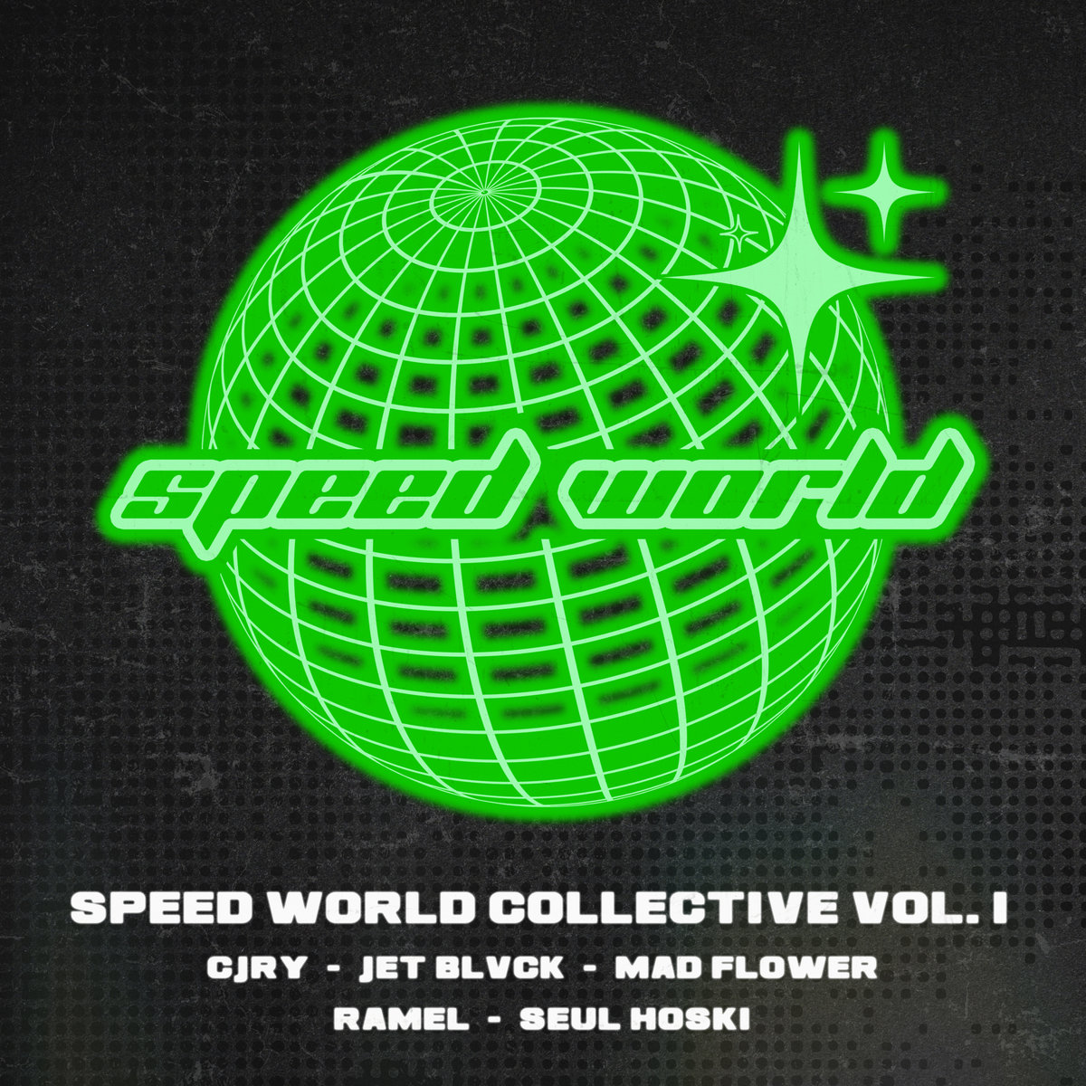 Speed World Collective Vol. 1 | Speed World Recs