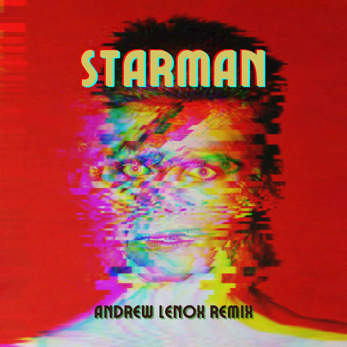 David Bowie - Starman (Andrew Lenox Remix) | Andrew Lenox