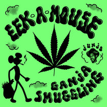 Eek-A-Mouse — Ganja Smuggling (Volcano Mix)