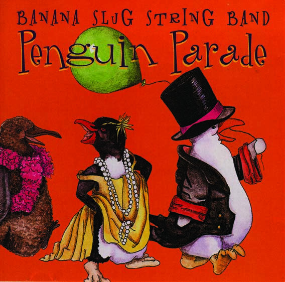 Penguin Parade Banana Slug String Band