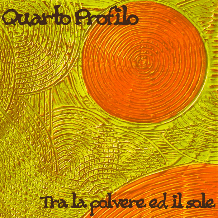 Tra La Polvere Ed Il Sole Quarto Profilo
