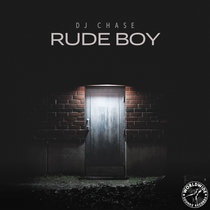 DJ Chase - Rude Boy cover art