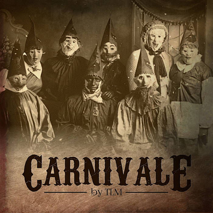 Carnivale (EP, 2019) | TLM