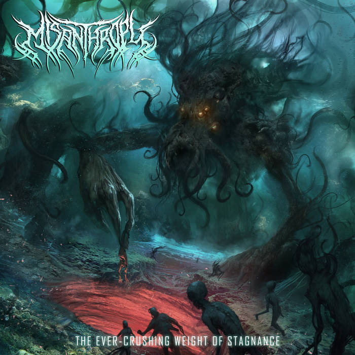 The Ever-Crushing Weight of Stagnance | MISANTHROPY