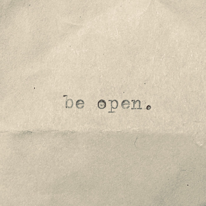 Be Open | Dirtwire, Danny Musengo, The Human Experience, Kinney | Dirtwire