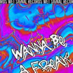 Nate Chapman (US) - Wanna Be A Freak - Enrique Negron, Eddie Deville (WETSIGNAL012)