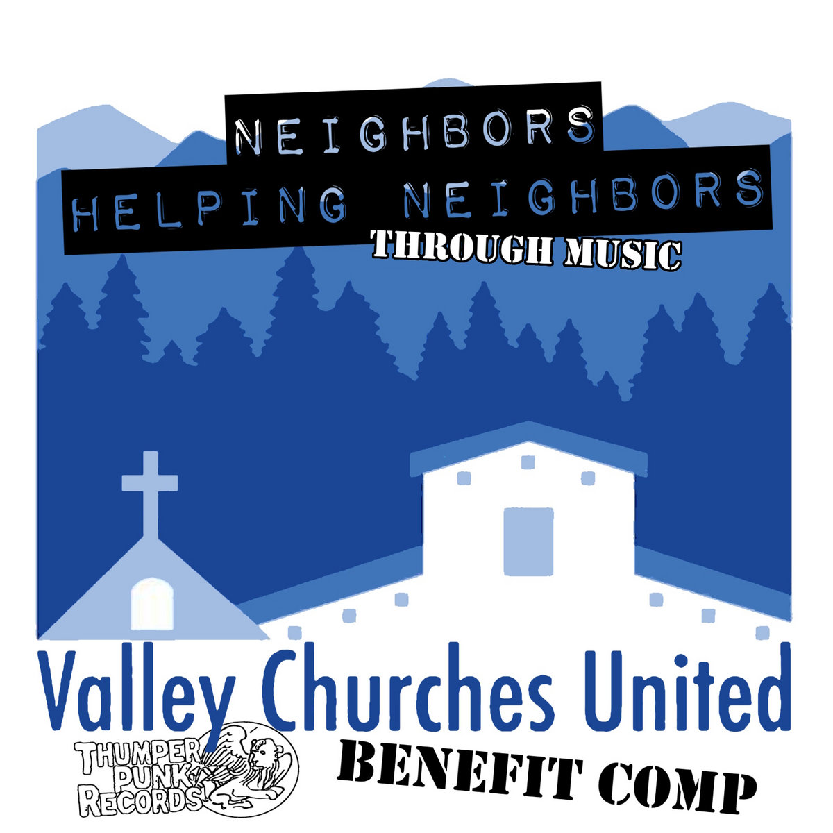 Valley Churches United (food pantry) Benefit Compilation Thumper Punk
