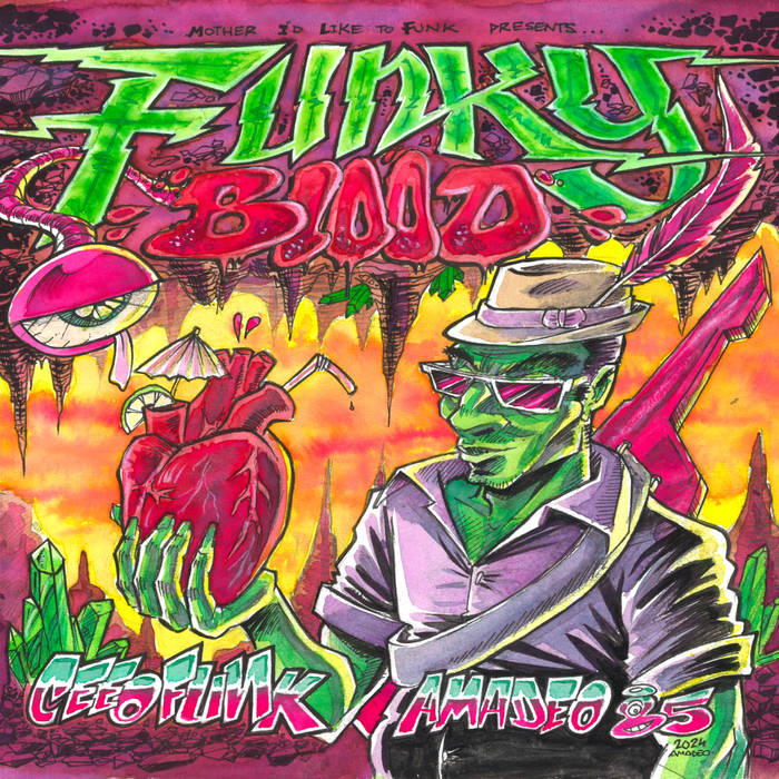 Cee O Funk Vs Amadeo 85 -Funky Blood | Mother I'd Like to Funk