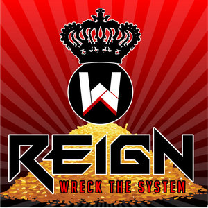 ReignWreck The System ft. Twill Distilled cover