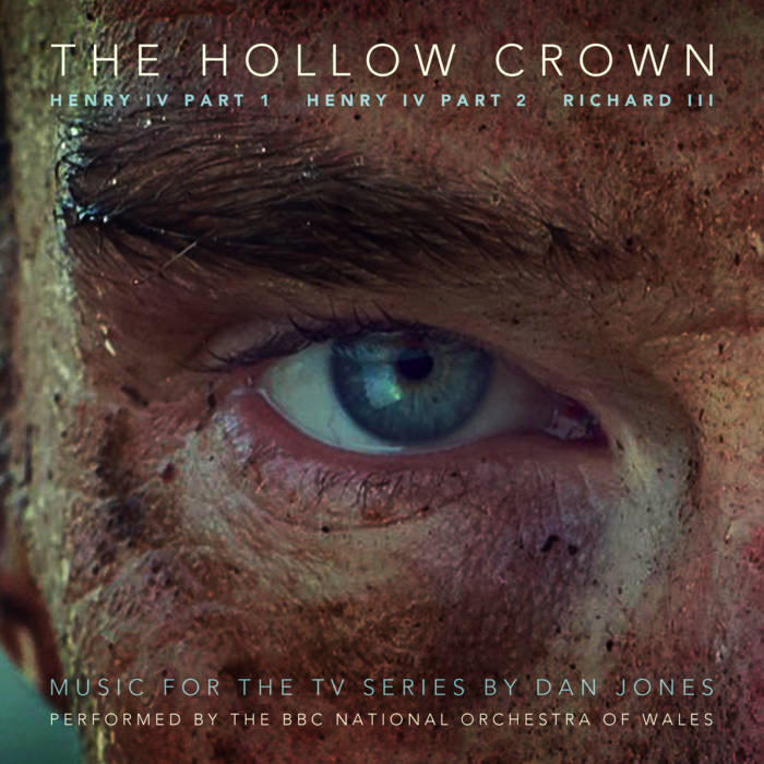 The Hollow Crown: The Wars of the Roses (Original Soundtrack