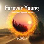 Forever Young, David Guetta & Alphaville [MIX] OldPlay