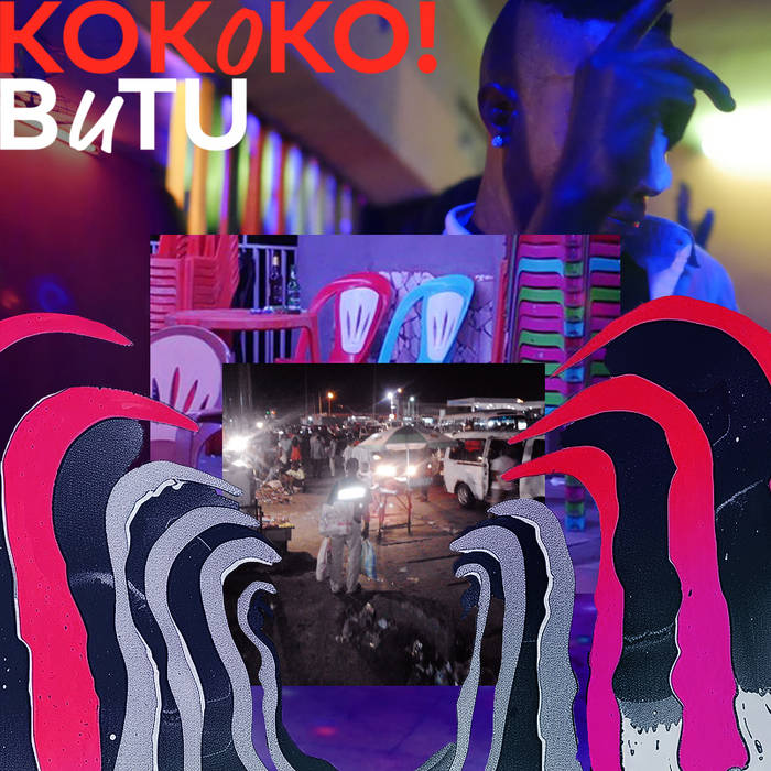BUTU
by KOKOKO!