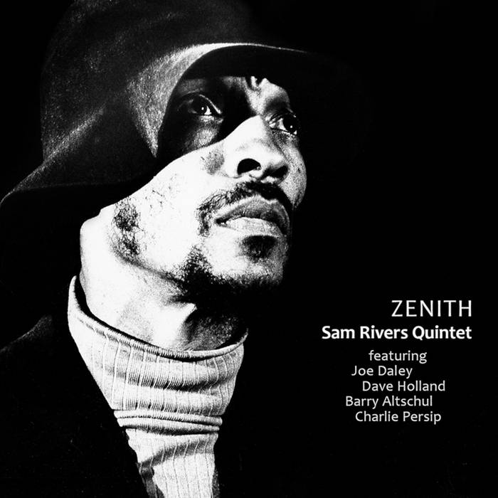 Archive Series - Volume 2 - Zenith | Sam Rivers / Joe Daley / Dave