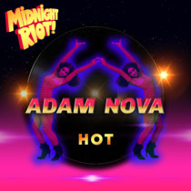 Adam Nova - Hot cover art