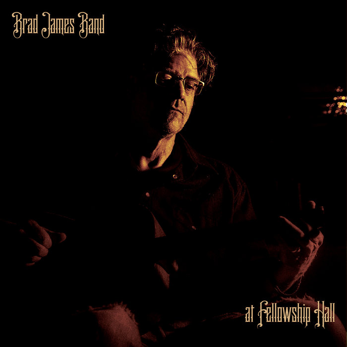 At Fellowship Hall | Brad James Band | Horton Records