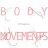 Body Movements Cover Art