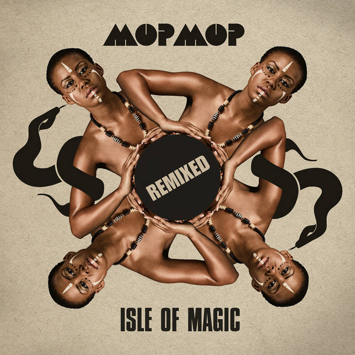 Isle Of Magic - Remixed | Mop Mop