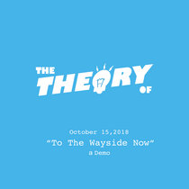 To The Wayside Now Demo cover art