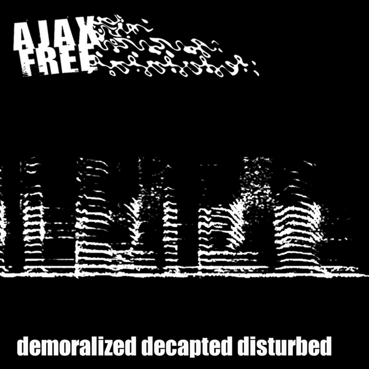 [005] Demoralized Decapted Disturbed