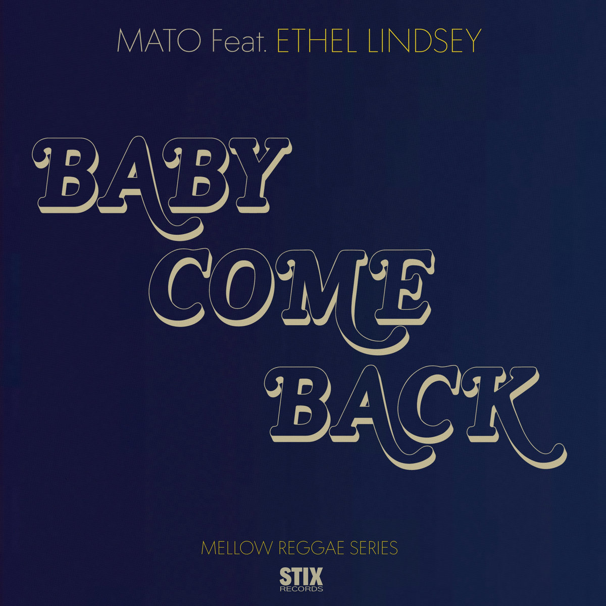 Baby Come Back Mato feat. Ethel Lindsey Favorite Recordings