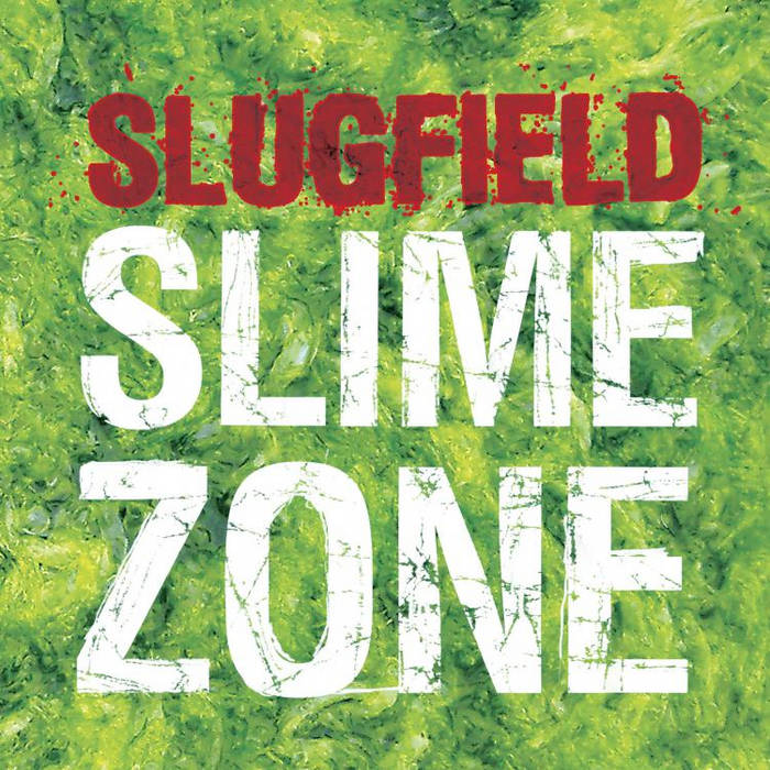 Slime Zone | Slugfield | PNL Records