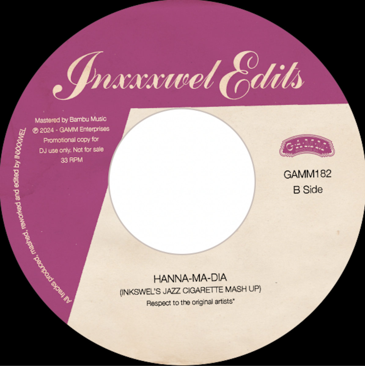 7” Inxxxwel Edits GAMM182 Inxxxwel Edits | Inxxxwel | G.A.M.M. Enterprises