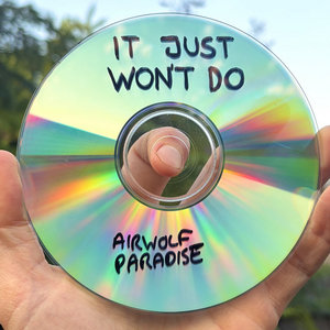 Tim Deluxe - It Just Won't Do [Airwolf Paradise Edit]AIRWOLF PARADISE cover