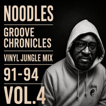 DPR RECORDINGS — Noodles Groove chronicles jungle 91-94 vol.4 mix