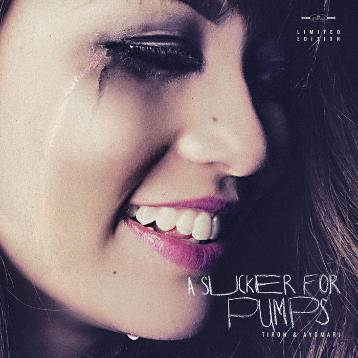 【レア盤】TiRon & Ayomari /A Sucker For Pumps A Sucker For Pumps [Limited Edition] | TiRon & Ayomari