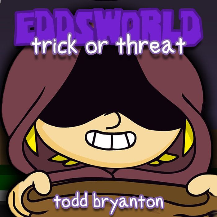 Trick Or Threat Eddsworld
